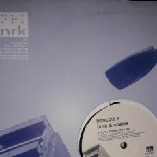 Discos de vinilo: MAXI SINGLE 12” - FRANCOIS K - TIME & SPACE (1998 FRENCH HOUSE). Lote 251685535