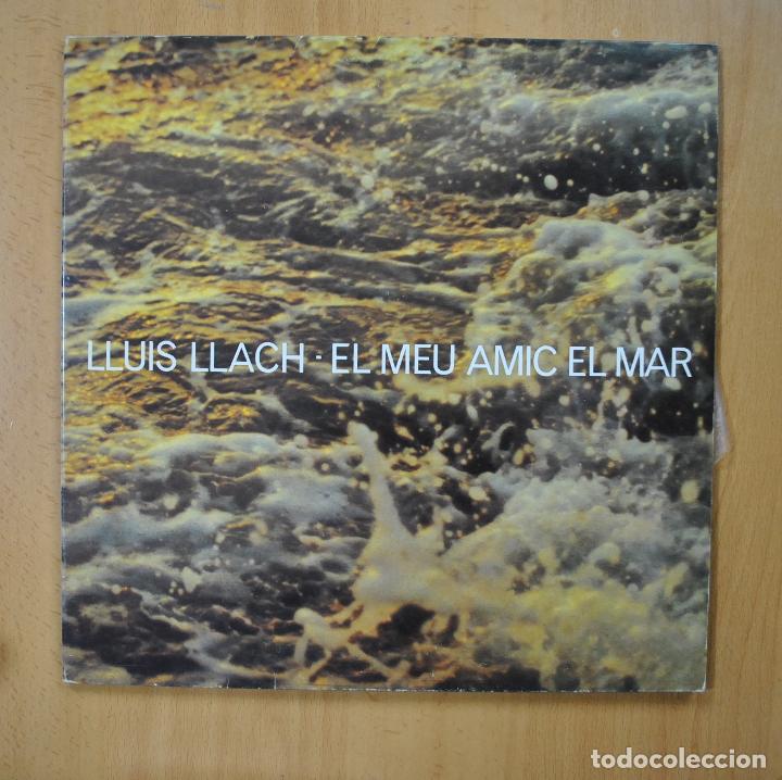 Discos de vinilo: LLUIS LLACH - EL MEU AMIC EL MAR - GATEFOLD - LP - Foto 1