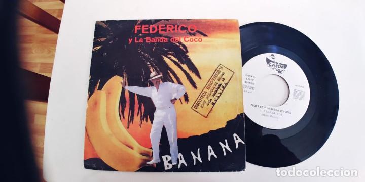 Discos de vinilo: FEDERICO Y LA BANDA DEL COCO-SINGLE BANANA - Foto 1