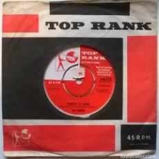 Discos de vinilo: U.S. BONDS. QUARTER TO THERE/ TIME OLE STORY. TOP RANK, UK 1961 SINGLE. Lote 252229850