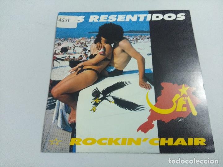 Discos de vinilo: OS RESENTIDOS/ROCKINCHAIR/SINGLE. - Foto 1