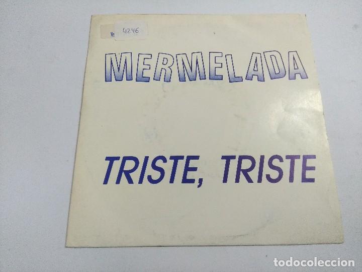 Discos de vinilo: MERMELADA/TRISTE TRISTE/SINGLE. - Foto 1