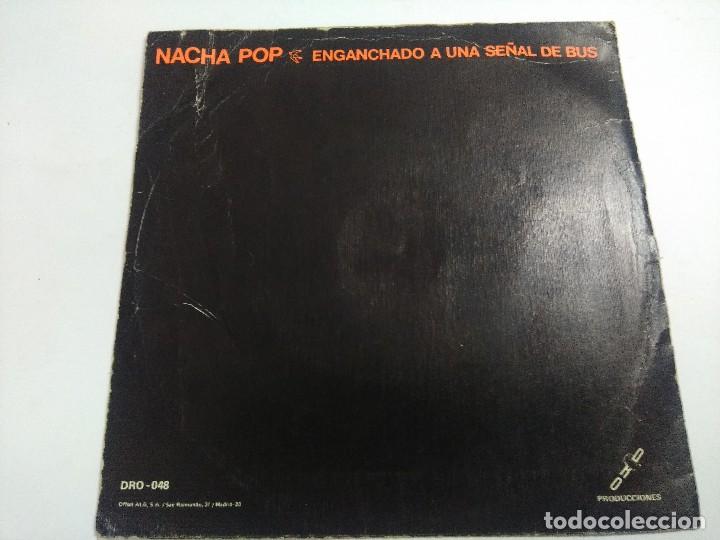 Discos de vinilo: NACHA POP/AGARRATE A MI/SINGLE. - Foto 3