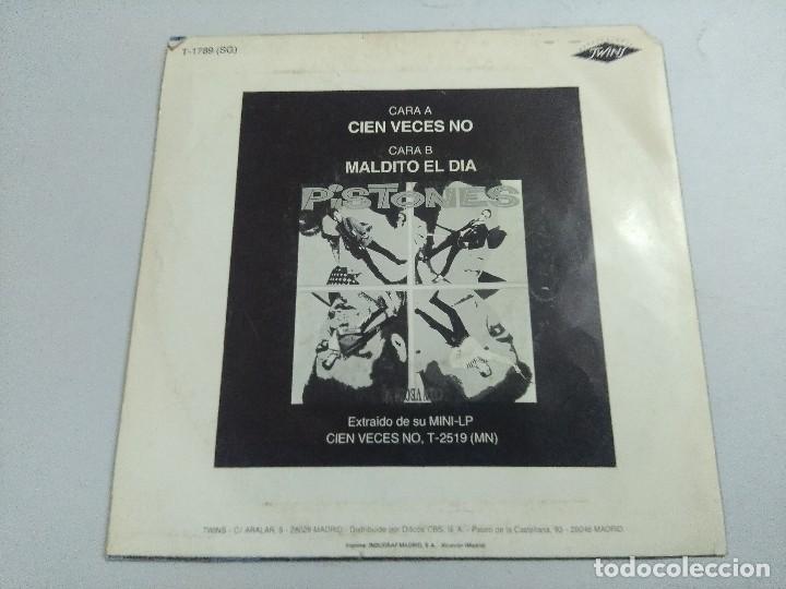 Discos de vinilo: PISTONES/CIEN VECES NO/SINGLE. - Foto 3