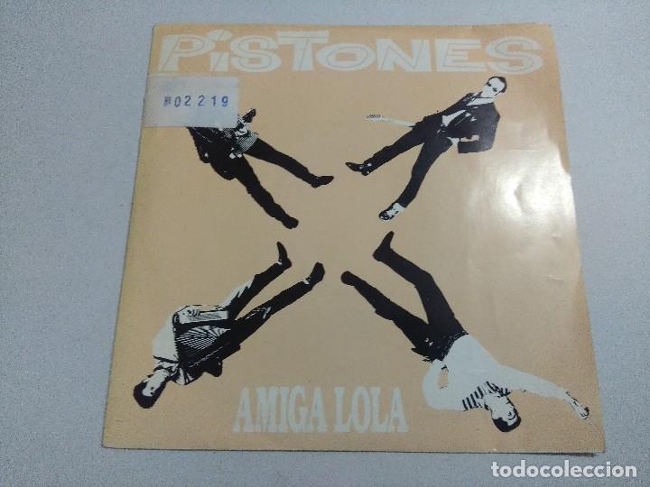 Discos de vinilo: PISTONES/AMIGA LOLA/SINGLE. - Foto 1