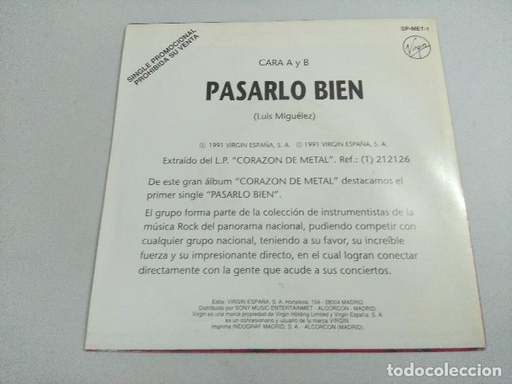 Discos de vinilo: METALICOS/PASARLO BIEN/SINGLE. - Foto 3