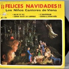 Discos de vinil: EP. FELICES NAVIDADES. LOS NIÑOS CANTORES DE VIENA. Lote 252626865