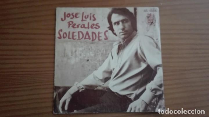 Discos de vinilo: Jos&eacute; Luis Perales Single Soledades Hispavox 1977 - Foto 1