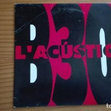 Discos de vinilo: B-30 L'ACÚSTIC EP BONS TEMPS + 3 ENDERROCK 1993 PSM RECORDS. Lote 252669830