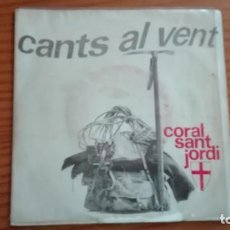 Discos de vinilo: CANTS AL VENT EP CORAL SANT JORDI EL VENT +5 ORIOL MARTORELL EDIPHONE 1964. Lote 252670510