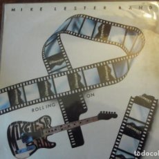 Discos de vinilo: DISCO LP MIKE LESTER BAND ROLLING ON CON 10 TEMAS, CON LETRA DE LOS TEMAS . HISPAVOX 1983