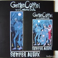 Discos de vinilo: GERMAN COPPINI CON EL COMANDO DELTA.SEMPER AUDAX..LP + CD NUEVOS..DESCATALOGADOS. Lote 252978765