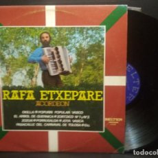 Discos de vinilo: RAFA ETXEPARE - ACORDEON ( FOLKLORE VASCO ) BELTER SPAIN 1981 PEPETO. Lote 253026230