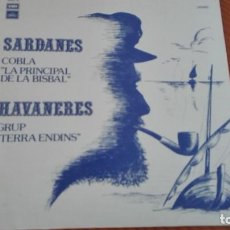 Discos de vinilo: SARDANES LP COBLA LA PRINCIPAL DE LA BISBAL HAVANERES GRUP TERRA ENDINS EMI 1980. Lote 253151680