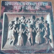 Discos de vinilo: SARDANES COMPLETES PER A BALLAR LP COBLA BARCELONA ORLADOR 1971. Lote 253155625