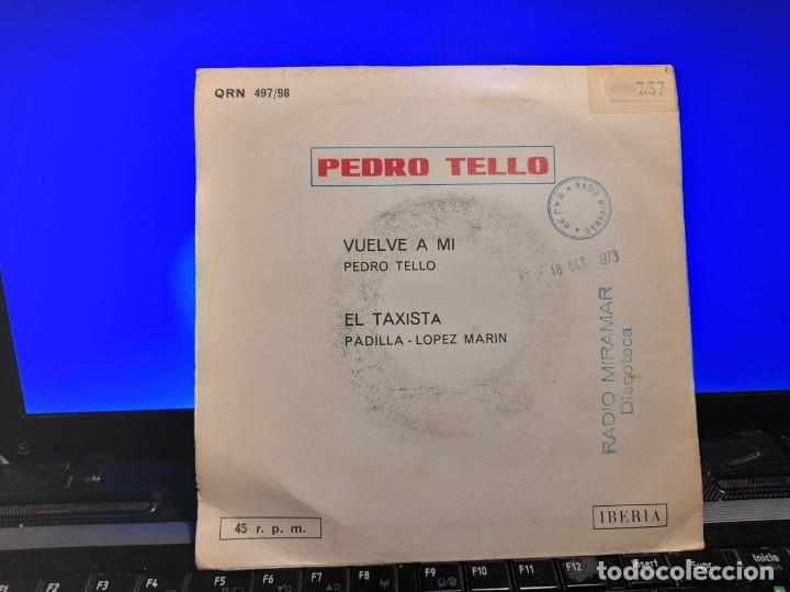 Discos de vinilo: SG PEDRO TELLO : VUELVE A MI - Foto 2