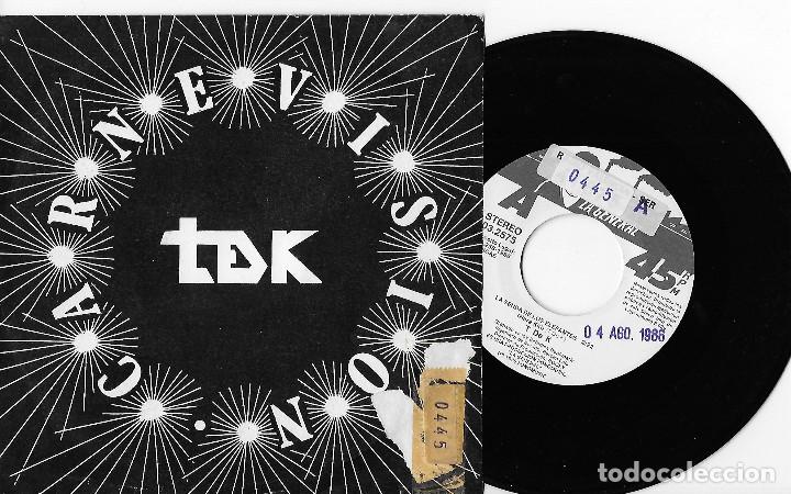 TDK T DE K 7” SPAIN 45 CARNEVISION LA SENDA DE LOS ELEFANTES 1986 SINGLE VINILO ROCK HARDCORE PUNK (Música - Discos - Singles Vinilo - Punk - Hard Core)