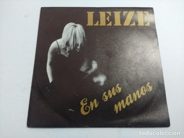 Discos de vinilo: LEIZE/EN SUS MANOS/SINGLE. - Foto 1