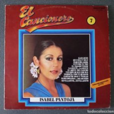 Discos de vinilo: VINILO LP ISABEL PANTOJA EL CANCIONERO. Lote 253567810