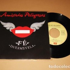 Discos de vinil: AMISTADES PELIGROSAS - FE / DUERMEVELA - PROMO SINGLE - 1993. Lote 253585095
