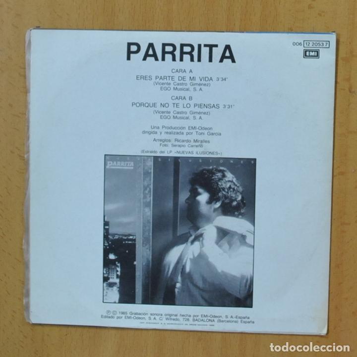 Discos de vinilo: PARRITA - ERES PARTE DE MI VIDA - SINGLE - Foto 2