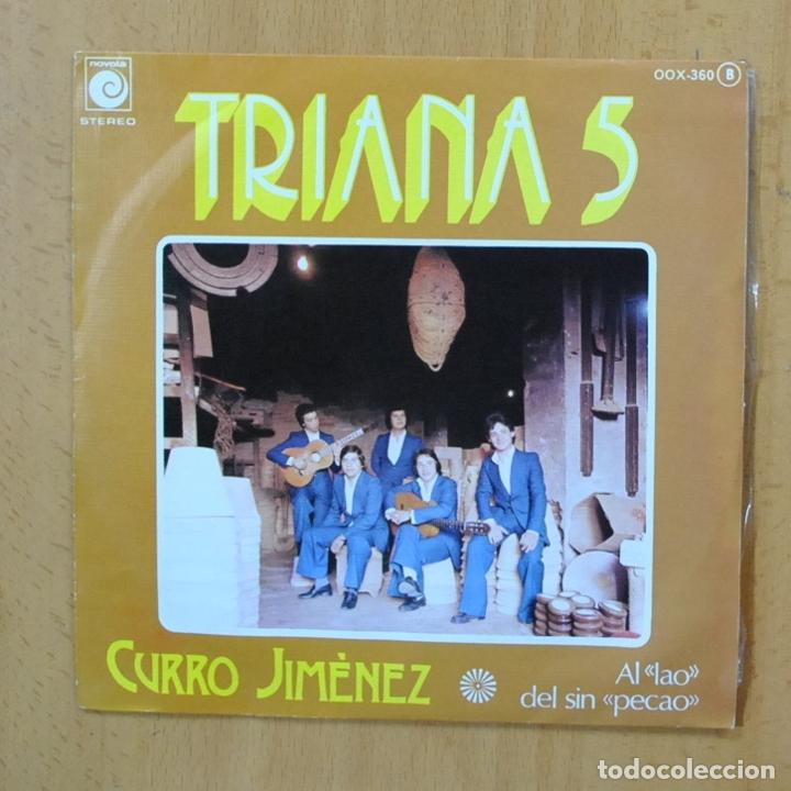 Discos de vinilo: TRIANA 5 - CURRO JIMENEZ - SINGLE - Foto 1