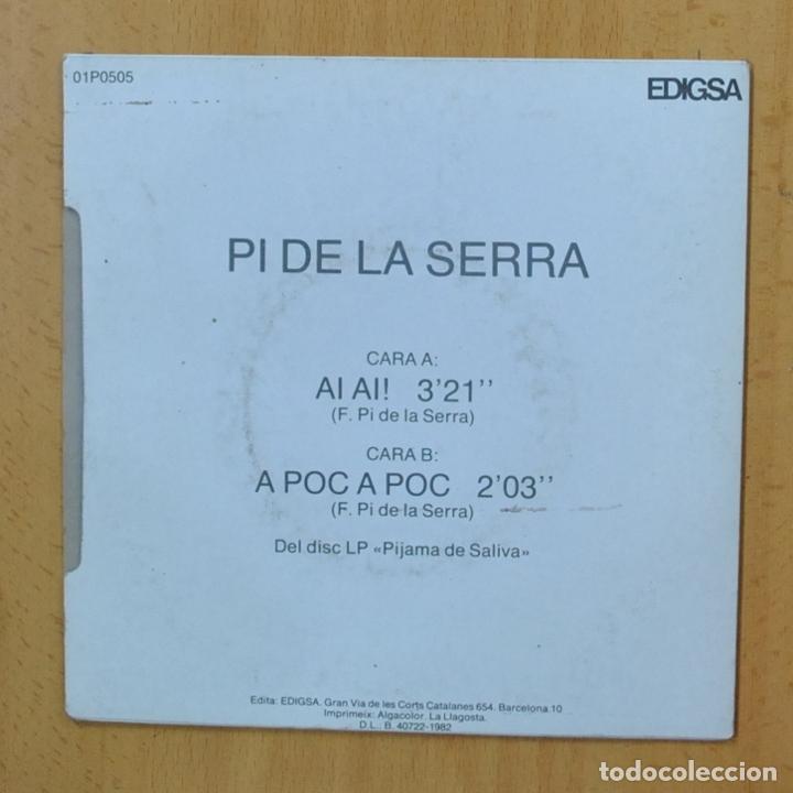 Discos de vinilo: PI DE LA SERRA - AI AI - SINGLE - Foto 2