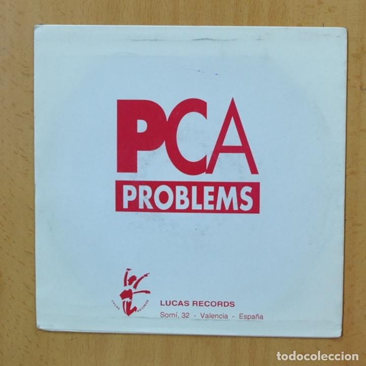 Discos de vinilo: PCA PROBLEMS - I NEED YOU - SINGLE - Foto 2