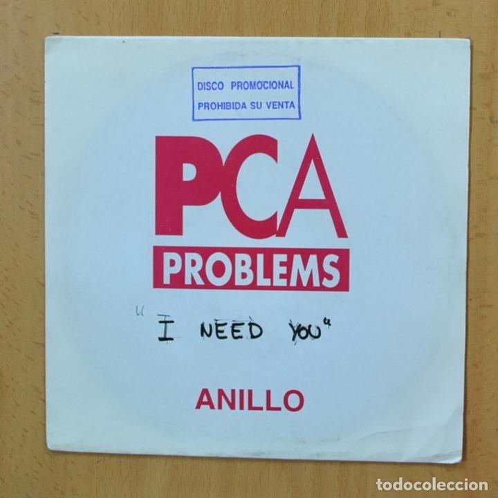 Discos de vinilo: PCA PROBLEMS - I NEED YOU - SINGLE - Foto 1