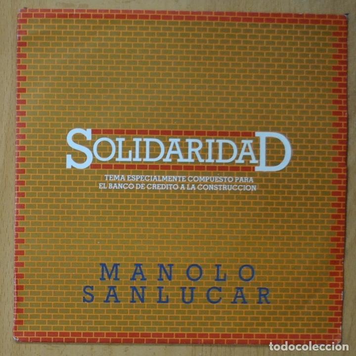 Discos de vinilo: MANOLO SANLUCAR - SOLIDARIDAD - SINGLE - Foto 1