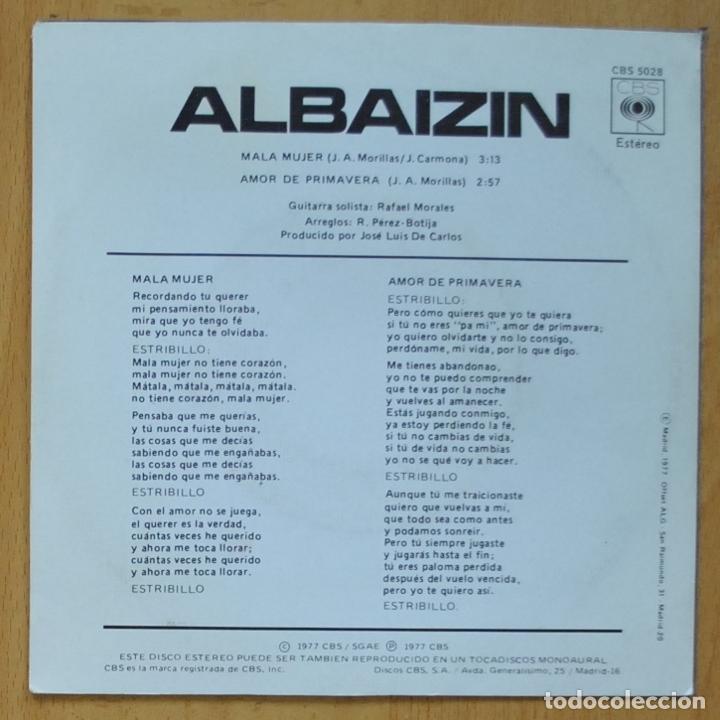 Discos de vinilo: ALBAIZIN - MALA MUJER / AMOR DE PRIMAVERA - SINGLE - Foto 2