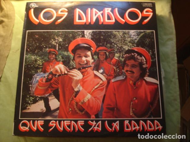 Discos de vinilo: Los Diablos &ndash; Que Suene Ya La Banda - Foto 1