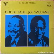 Discos de vinilo: COUNT BASIE - JOE WILLIAMS ‎– ECHOES OF AN ERA. Lote 253727235