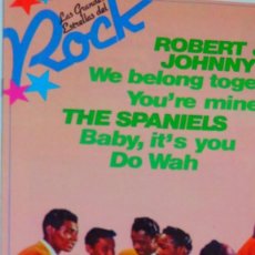 Discos de vinilo: ROBERT & JOHNNY, THE SPANIELS *GRANDES ESTRELLAS DEL ROCK ‎* VINILO + FASCÍCULO GUÍA DE ESCUCHA. Lote 253870205