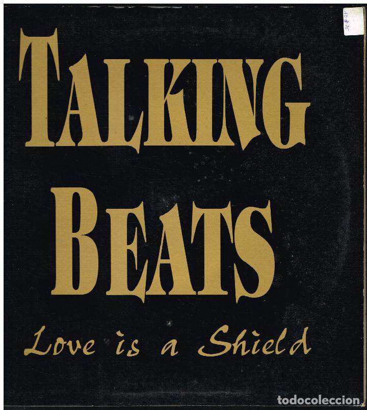 Discos de vinilo: TALKING BEATS - LOVE IS SHIELD - MAXI SINGLE 1994 - Foto 1