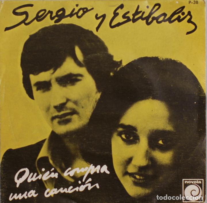 Disques de vinyle: SERGIO Y ESTIBALIZ//QUI&Eacute;N COMPRA UNA CANCI&Oacute;N//SINGLE//1976//NOVOLA