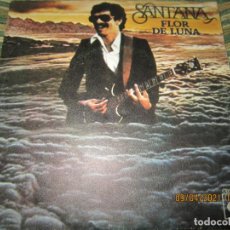 Discos de vinilo: SANTANA - FLOR DE LUNA SINGLE ORIGINAL ESPAÑOL - CBS RECORDS 1978 - STEREO -. Lote 254192960