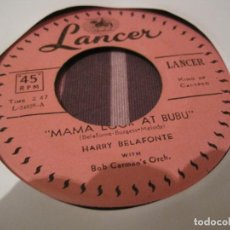 Discos de vinilo: SINGLE HARRY BELAFONTE LANCER SIN MÚMERO FILIPINAS 1954 HOLD EM JOE/MAMA LOOK AT BUBU. Lote 254332760
