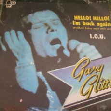 Discos de vinilo: GARY GLITTER - HELLO HELLO - SINGLE ORIGINAL ESPAÑOL - BELL RECORDS 1973 - STEREO -
