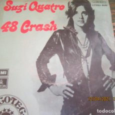 Discos de vinilo: SUZI QUATRO - 48 CRASH / LITTLE BITCH BLUE SINGLE ORIGINAL ESPAÑOL - EMI-ODEON 1973 STEREO -. Lote 254383910