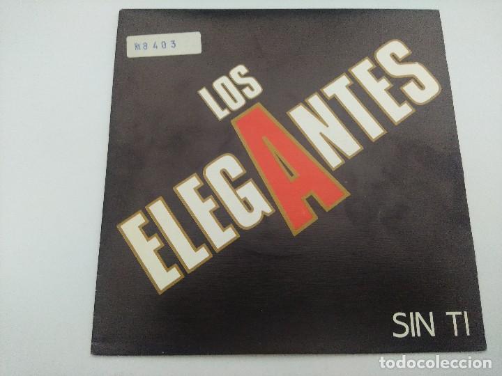 Discos de vinilo: LOS ELEGANTES/SIN TI/SINGLE. - Foto 1