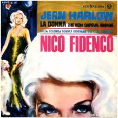 Discos de vinilo: NICO FIDENCO - JEAN HARLOW, LA DONNA CHE NON SAPEVA AMARE - SG ITALIA 1965 - RCA ITALIANA ‎PM45-33