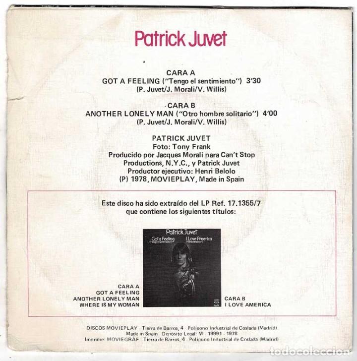 Discos de vinilo: Patrick Juvet - Got a Feeling + Another Lonely Man. Single - Foto 2