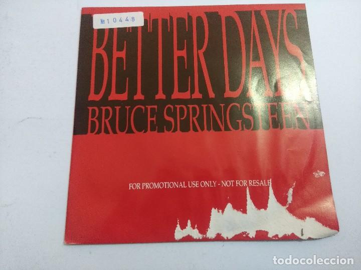 Discos de vinilo: BRUCE SPRINGSTEEN/BETTER DAYS/SINGLE PROMOCIONAL. - Foto 1