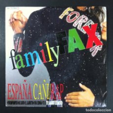 Discos de vinilo: FAMILY FAX - ESPAÑA CAÑI/RAP - SINGLE 1991 - EMI