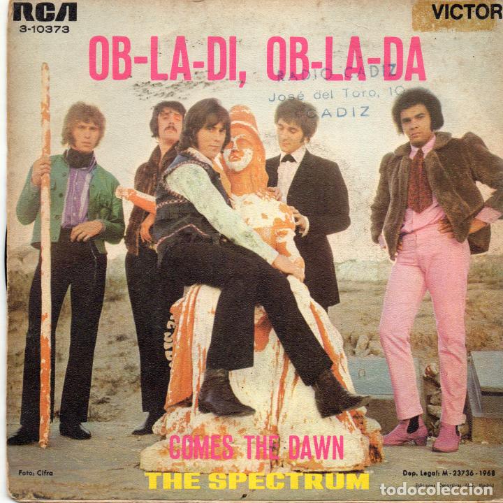 Discos de vinilo: THE SPECTRUM - OB - LA - DI , OB - LA - DA - SINGLE - Foto 2