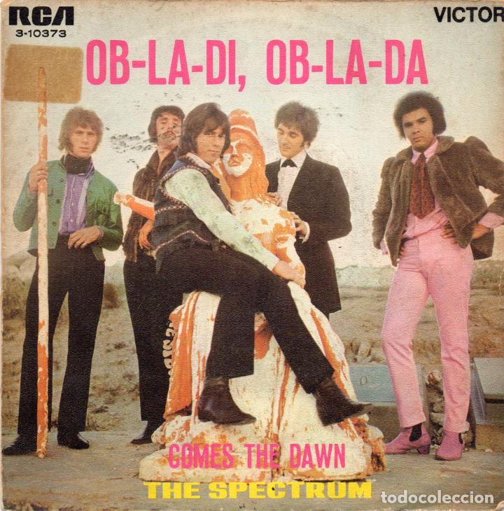 Discos de vinilo: THE SPECTRUM - OB - LA - DI , OB - LA - DA - SINGLE - Foto 1