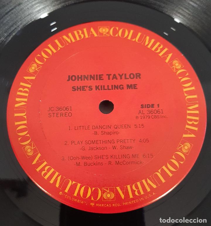 Discos de vinilo: JOHNNIE TAYLOR SHE&acute;S KILLING ME - Foto 3