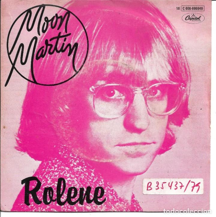 Discos de vinilo: MOON MARTIN - ROLENE + DANGEROUS SINGLE SPAIN 1979 - Foto 1