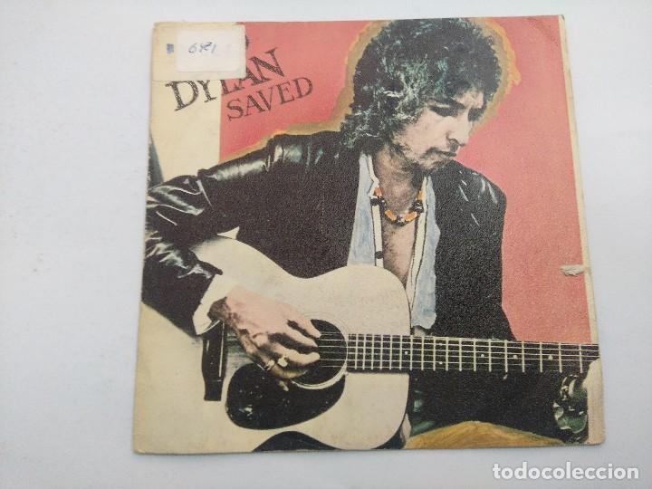 Discos de vinilo: BOB DYLAN/SAVED/SINGLE. - Foto 1